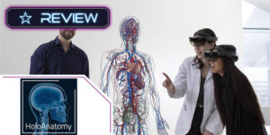 HoloAnatomy: Microsoft’s MR Learning Solution, Used by Oxford University