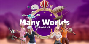 Many Worlds VR - Bespoke Immersive Content