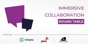 Immersive Collaboration Roundtable