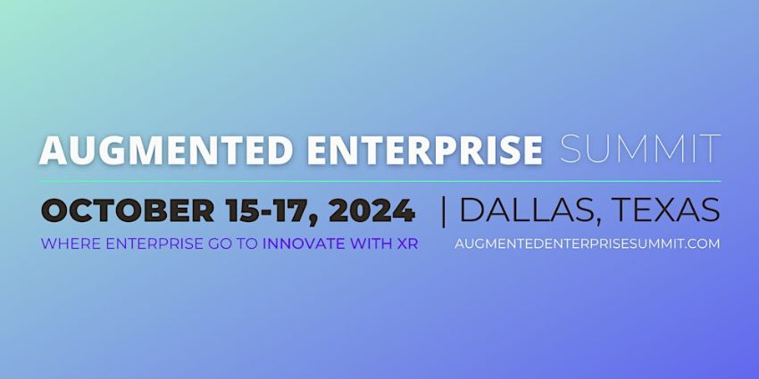 Augmented Enterprise Summit 2024 - XR Today News