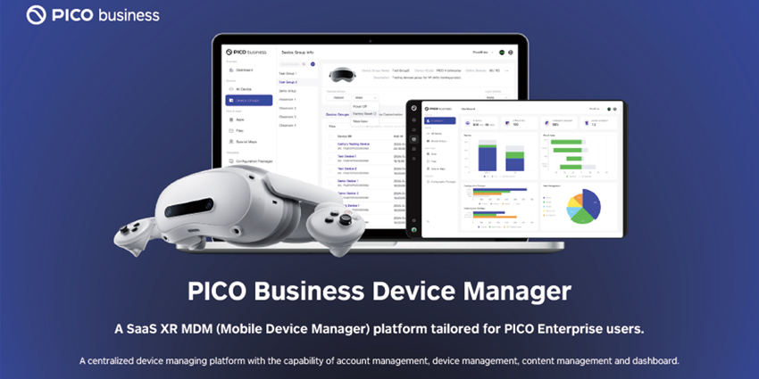 PICO Debuts Enterprise-Ready MDM Platform for Headset - AWE EU '24
