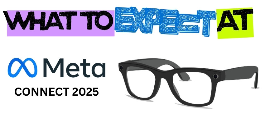 What to Expect at Meta Connect 2025